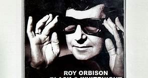 Roy Orbison & Friends - A Black & White Night Live