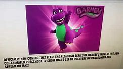 BARNEY RETURNS TO TV THIS YEAR WITH A RELAUNCH SERIES