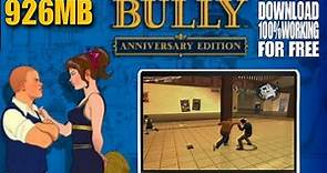 how to download bully anniversary edition in pc or laptop for free ||gameplay||