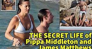 Inside Pippa Middleton and James Matthews' ultra-private family life with their three children