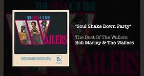 Soul Shake Down Party - The Best Of The Wailers (1971)