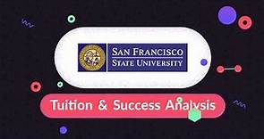 San Francisco State University Tuition, Admissions, News & more