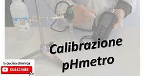 Calibrazione (Taratura) pHmetro
