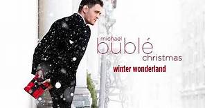 Michael Bublé - Winter Wonderland [Official HD]