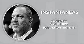 Quién Harvey Weinstein y de qué está acusado | Instantáneas 40