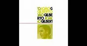 João Gilberto - 1973 Full Album