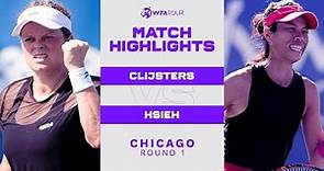 Kim Clijsters vs. Su-Wei Hsieh | 2021 Chicago Round 1 | WTA Match Highlights