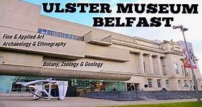 INSIDE ULSTER MUSEUM IN BELFAST - NORTHERN IRELAND