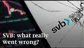 Silicon Valley Bank: what really went wrong?