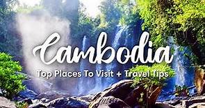 CAMBODIA TRAVEL (2024) | 10 Fascinating Places To Visit In Cambodia (+ Travel Tips & Itineraries)