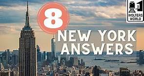 8 Most Asked Questions about New York City