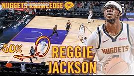 Nuggets Knowledge: Reggie Jackson