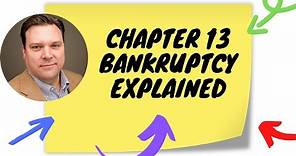 Chapter 13 Bankruptcy Explained | Step by Step