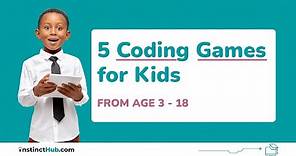 5 Coding Games for Kids - Programming for Kids