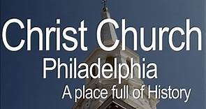 Transforming Churches: Christ Church, Philadelphia