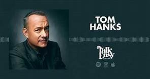 Tom Hanks Interview | Talk Easy with Sam Fragoso