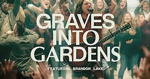 Graves Into Gardens ft. Brandon Lake | Live | Elevation Worship