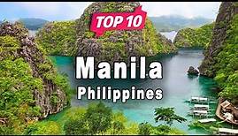 Top 10 Places to Visit in Manila | Philippines - English