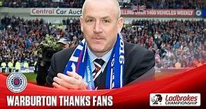 Watch: Mark Warburton thanks Rangers fans