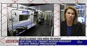 Sarah Feinberg, interim president of NYC Transit, on new precautions amid the COVID-19 pandemic