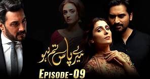 Meray Paas Tum Ho Episode 9 | Ayeza Khan | Humayun Saeed | Adnan Siddiqui | Hira Salman