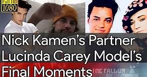 Nick Kamen’s Girl Friend Lucinda Carey Model’s Final Moments And Nick Kamen Funeral Video