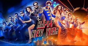 Happy New Year Full Movie | Shah Rukh Khan | Deepika | Abhishek | Sonu | Boman | HD Facts & Review