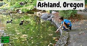 A Little Tour of Ashland, Oregon | Home of the Shakespeare Festival