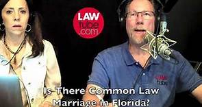 Is there common law marriage in Florida?