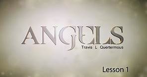 Angels Lesson 1: The Nature and Origin of Angels