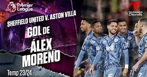 Goal Álex Moreno - Sheffield United v. Aston Villa 23-24 | Premier League | Telemundo Deportes