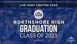 Northshore High School Graduation 2023