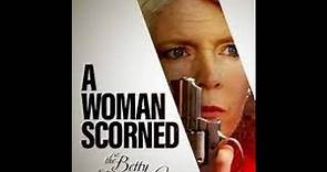 A Woman Scorned: The Betty Broderick Story 1992
