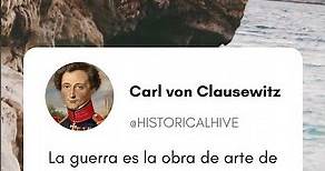 Frase historica que paso a la historia de Carl von Clausewitz