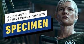Alien 40th Anniversary Short Film: "Specimen"