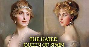The Tragic Life of The English Queen of Spain | Victoria Eugenie of Battenberg