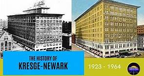 The History of Kresge-Newark - a Department Store from S.S. Kresge 1923 to 1964
