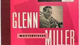 Glenn Miller And His Orchestra - Glenn Miller Masterpieces - Vol. II