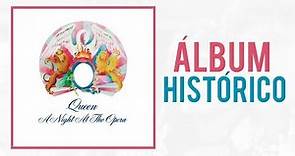 ÁLBUM HISTÓRICO: A NIGHT AT THE OPERA | QUEEN