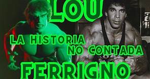 LOU FERRIGNO: El Campeón sin título que llegó a ser HULK