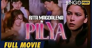 Pilya | Rita Magdalena | Full Tagalog Drama Movie