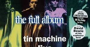TIN MACHINE ~ OY VEY, BABY ~ FULL ALBUM