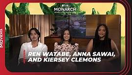 Kiersey Clemons, Anna Sawai, and Ren Watabe Monarch: Legacy of Monsters Interview