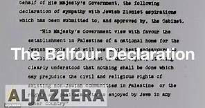 The Balfour Declaration explained