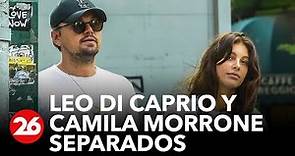 Leo Di Caprio y Camila Morrone separados
