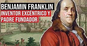 Benjamin Franklin: El Más Brillante Padre Fundador de los Estados Unidos