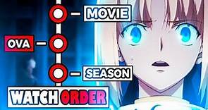 How To Watch Fate Series in The Right Order!