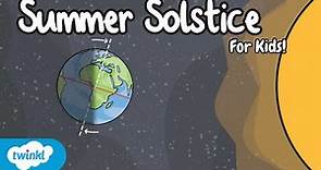Summer Solstice for Kids! | The Longest Day of the Year