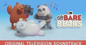 We Bare Bears Official Soundtrack | Best Friends - Eric Edelstein | WaterTower
