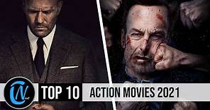 Top 10 Best Action Movies of 2021 So Far